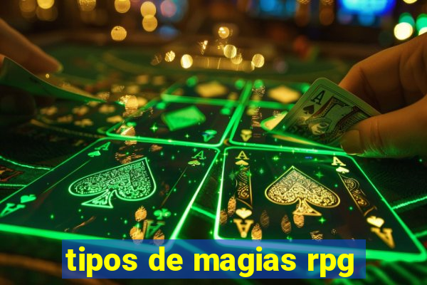 tipos de magias rpg